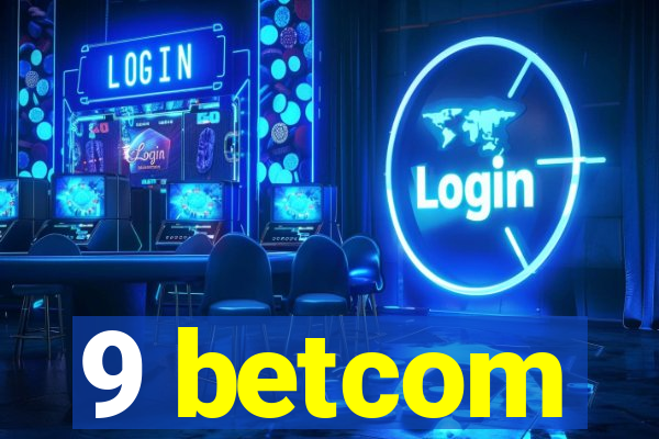 9 betcom